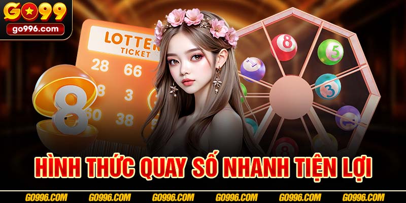 Hình thức quay số nhanh tiện lợi